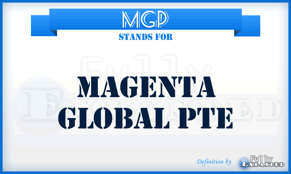 MGP - Magenta Global Pte