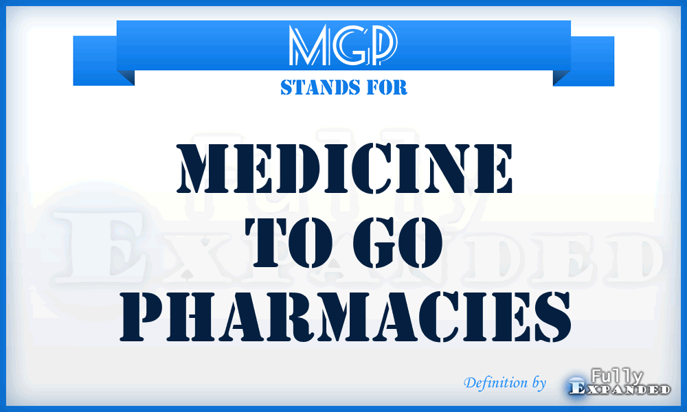 MGP - Medicine to Go Pharmacies