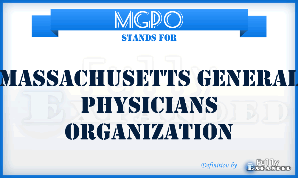 MGPO - Massachusetts General Physicians Organization