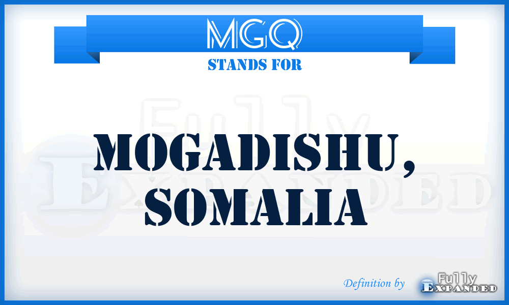 MGQ - Mogadishu, Somalia