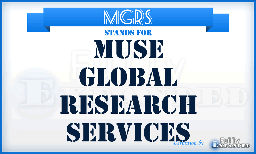 MGRS - Muse Global Research Services