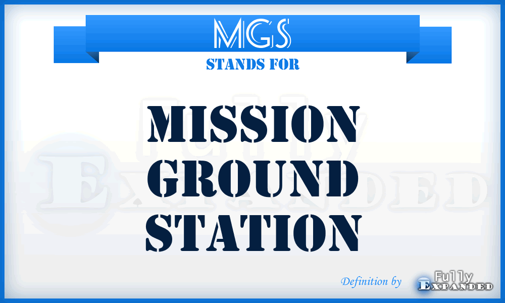 MGS - mission ground station