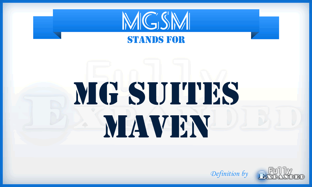 MGSM - MG Suites Maven