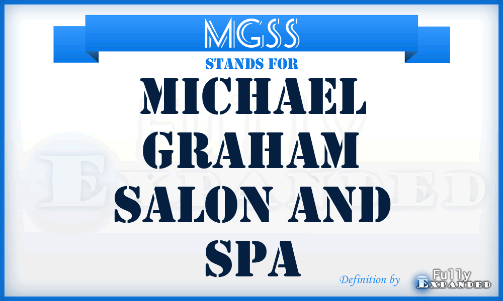 MGSS - Michael Graham Salon and Spa