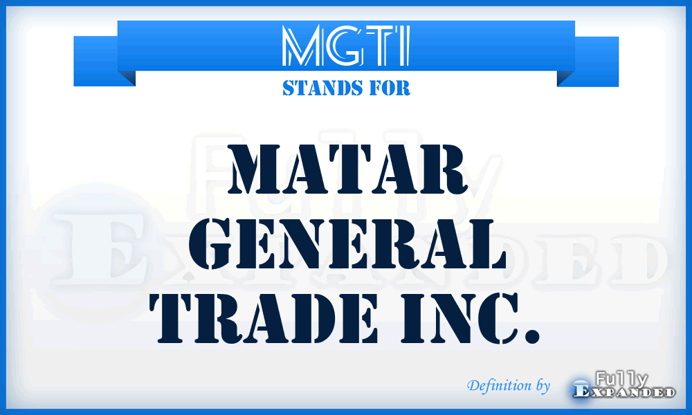 MGTI - Matar General Trade Inc.