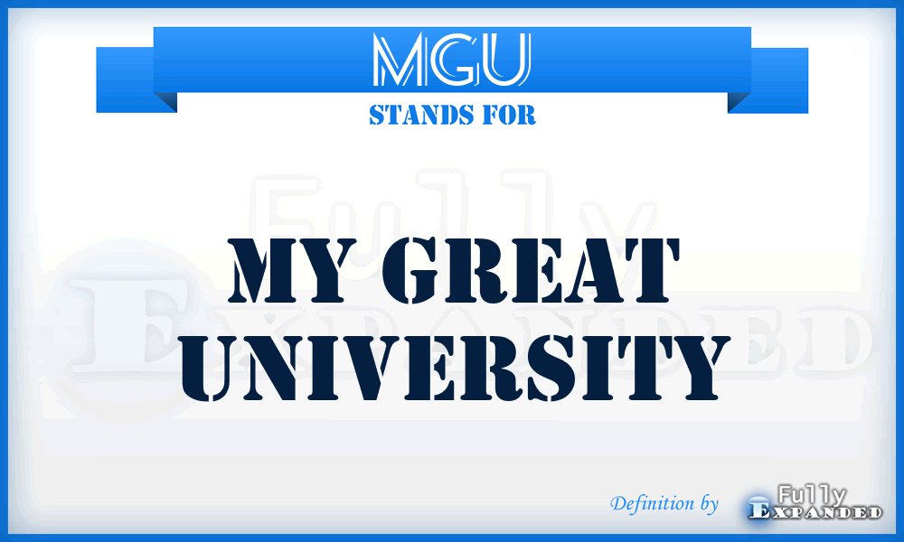 MGU - My Great University