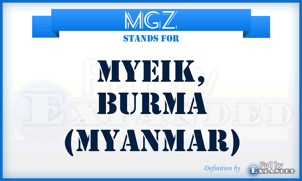 MGZ - Myeik, Burma (Myanmar)