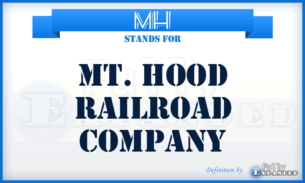 MH - Mt. Hood Railroad Company