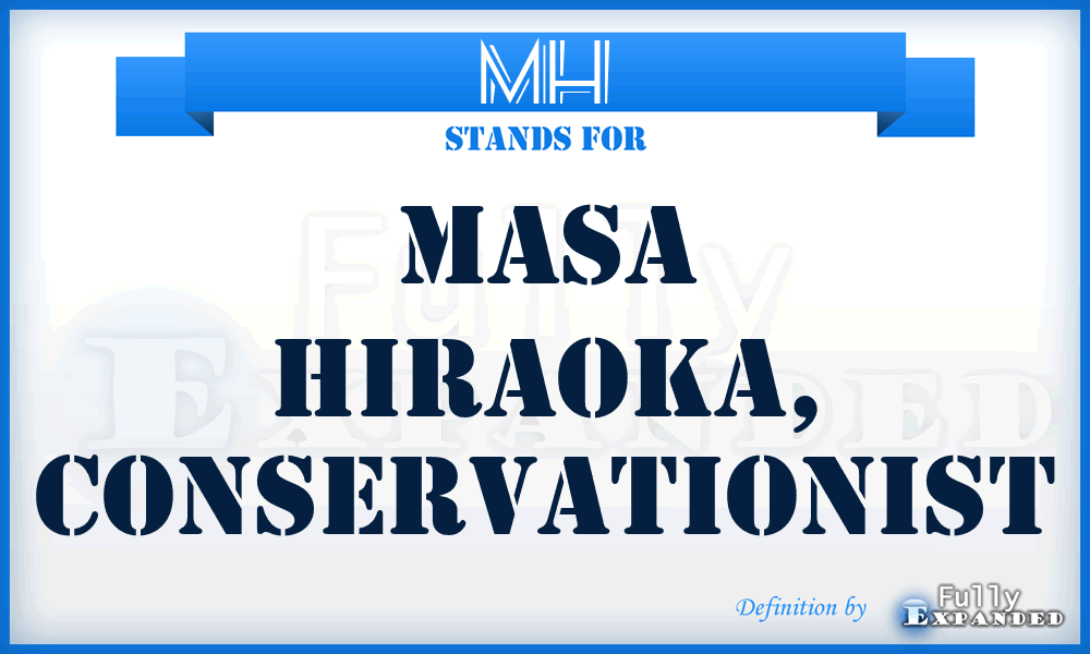 MH - Masa Hiraoka, conservationist