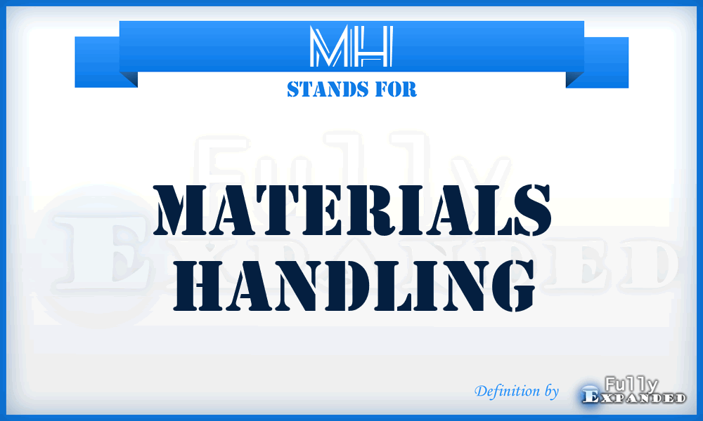 MH - Materials Handling