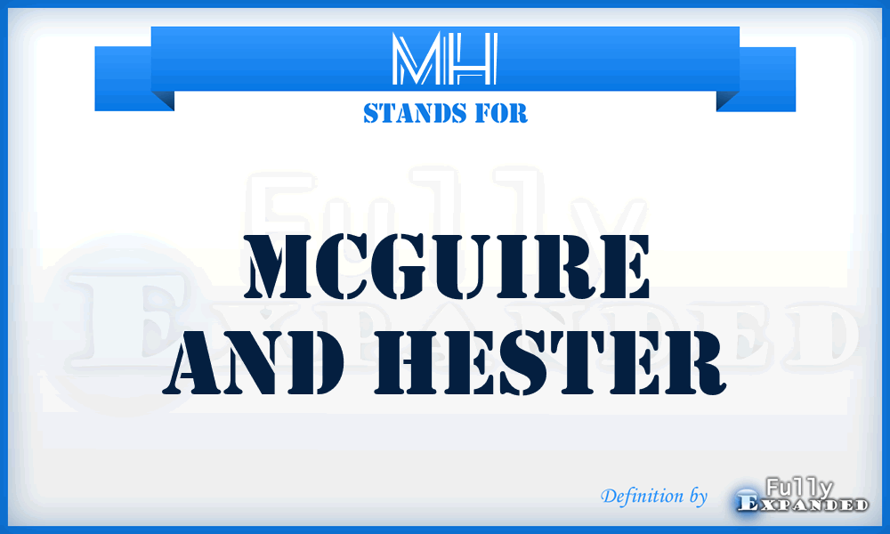 MH - Mcguire and Hester