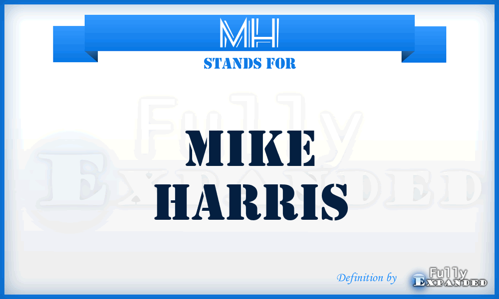 MH - Mike Harris