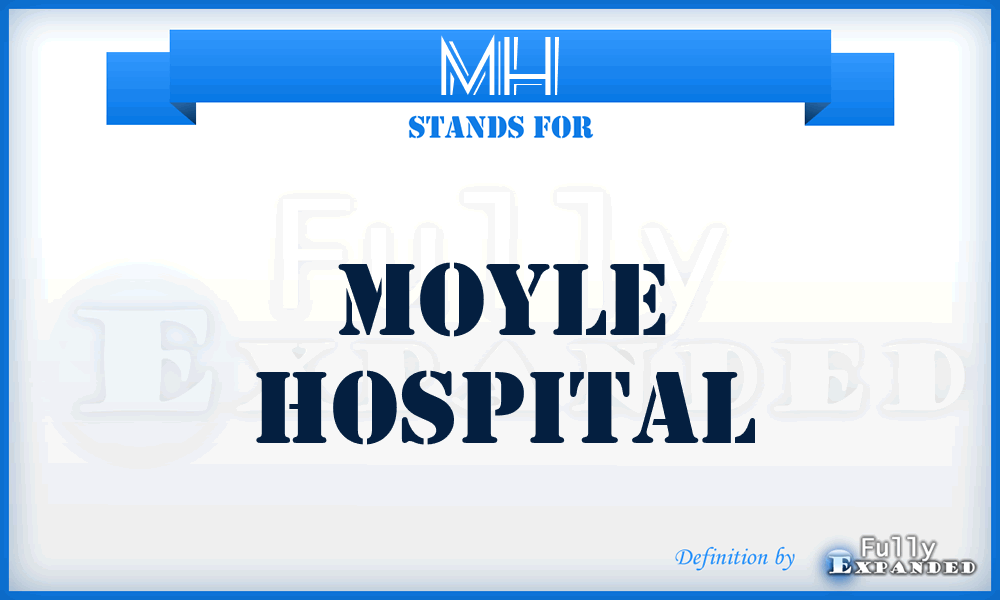 MH - Moyle Hospital