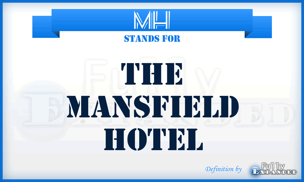 MH - The Mansfield Hotel