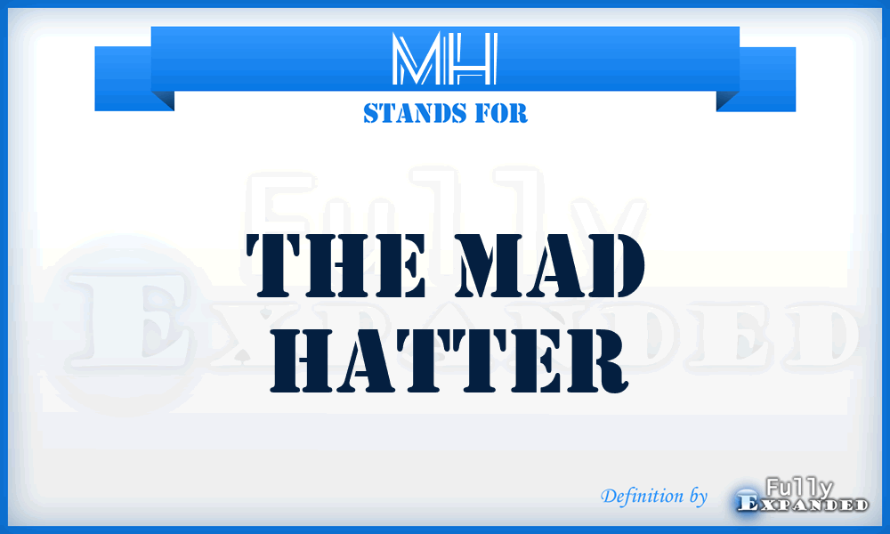 MH - The Mad Hatter