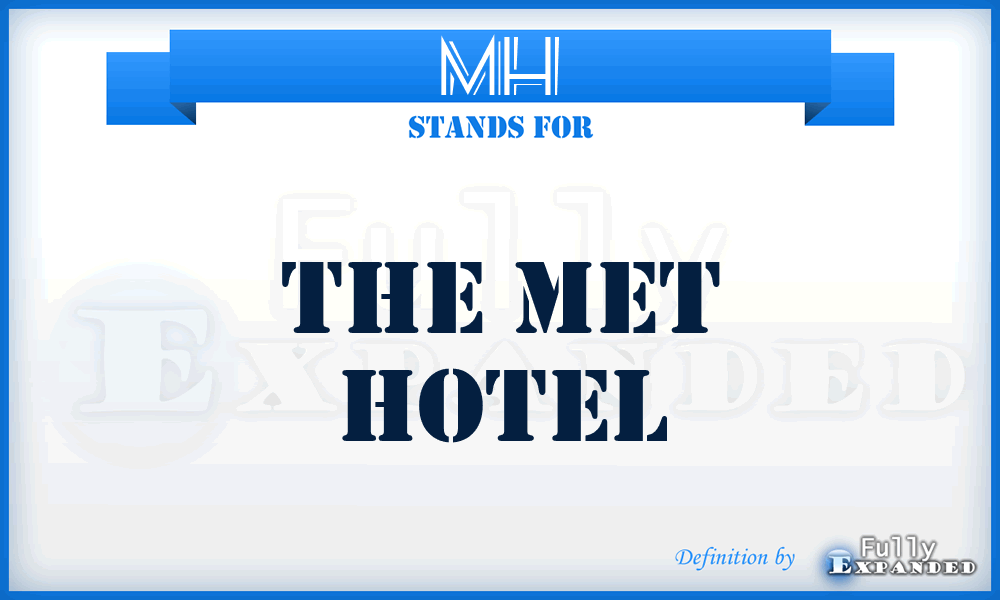 MH - The Met Hotel