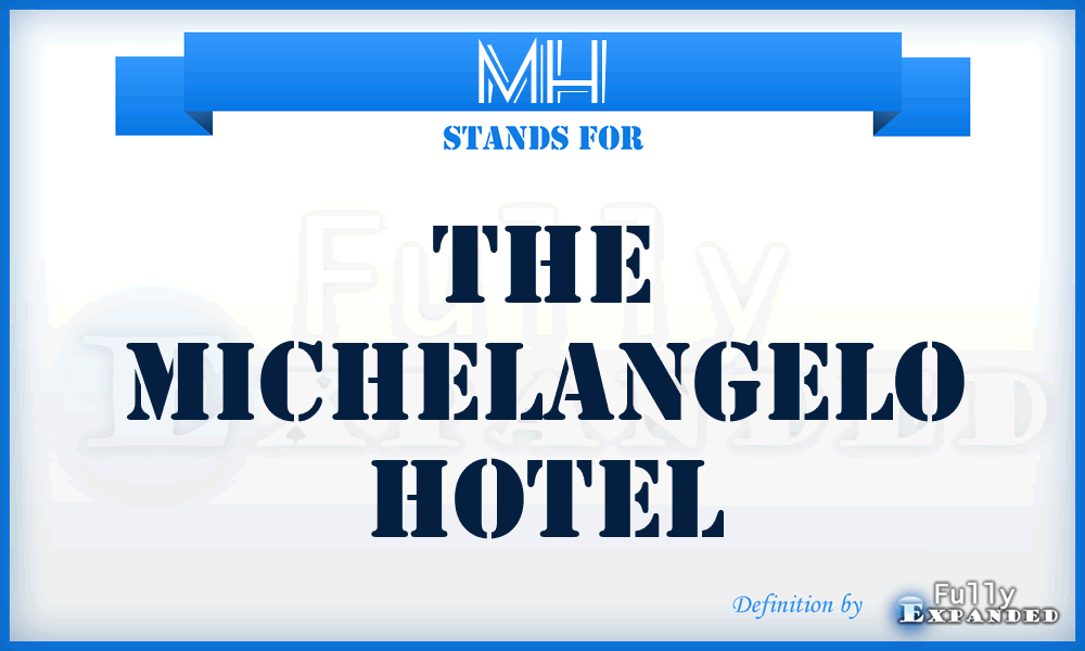 MH - The Michelangelo Hotel