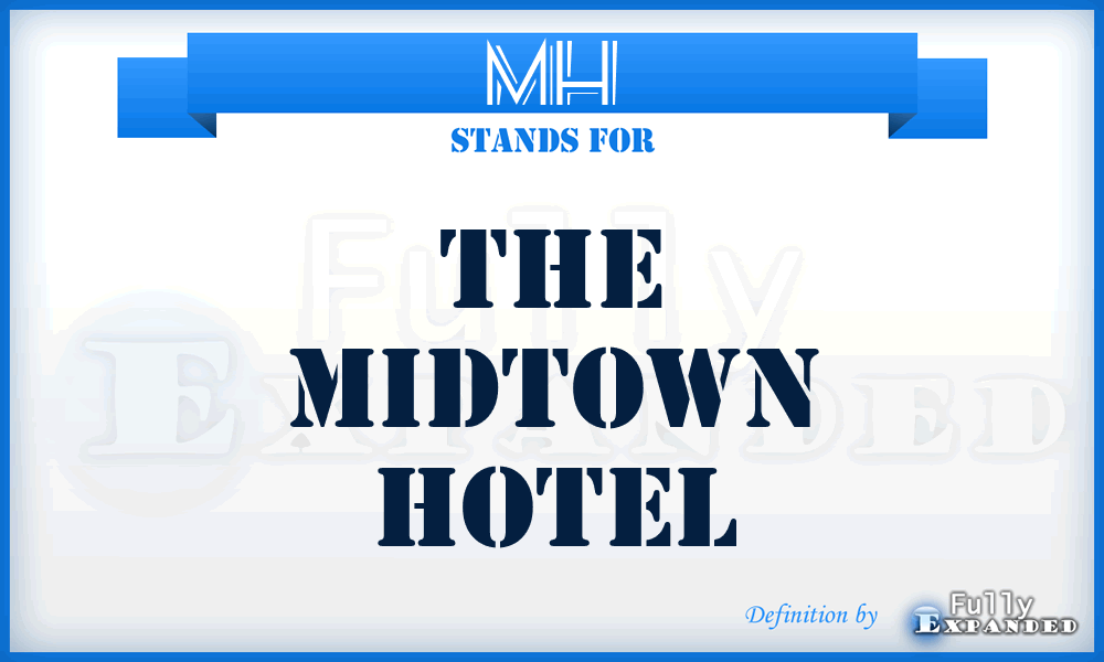 MH - The Midtown Hotel