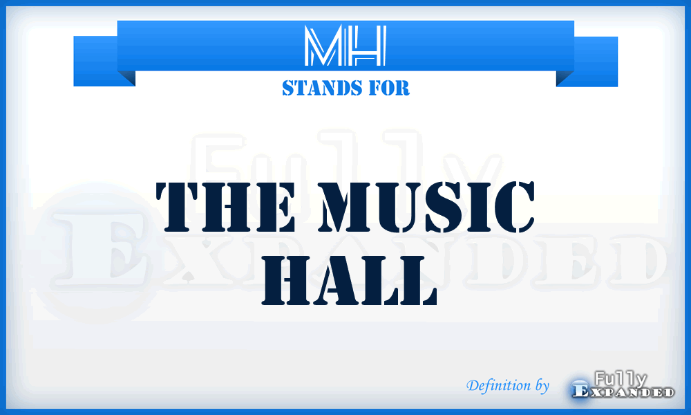 MH - The Music Hall