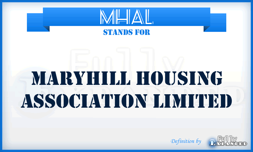 MHAL - Maryhill Housing Association Limited