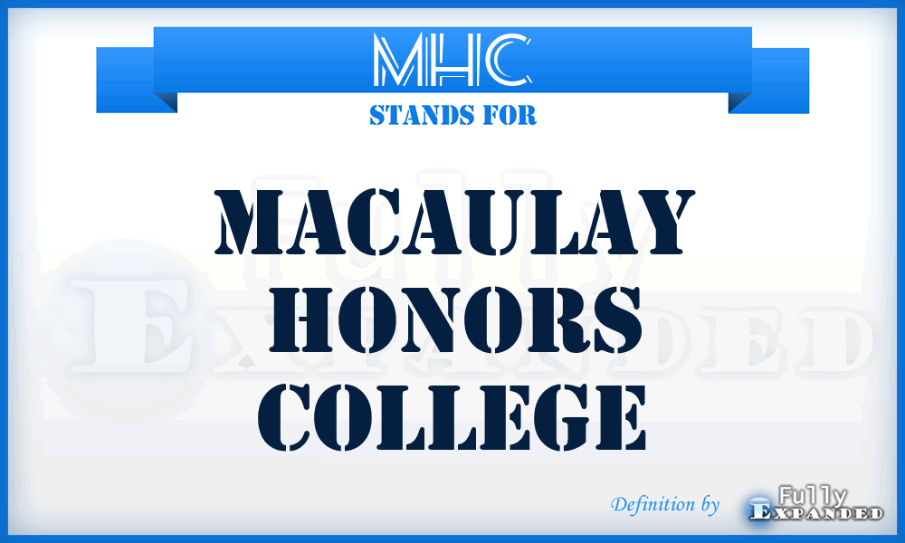 MHC - Macaulay Honors College