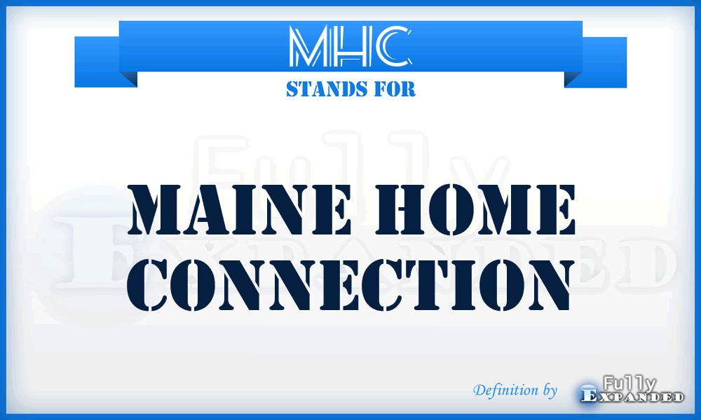 MHC - Maine Home Connection