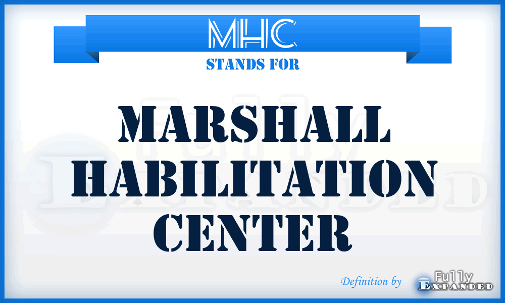 MHC - Marshall Habilitation Center