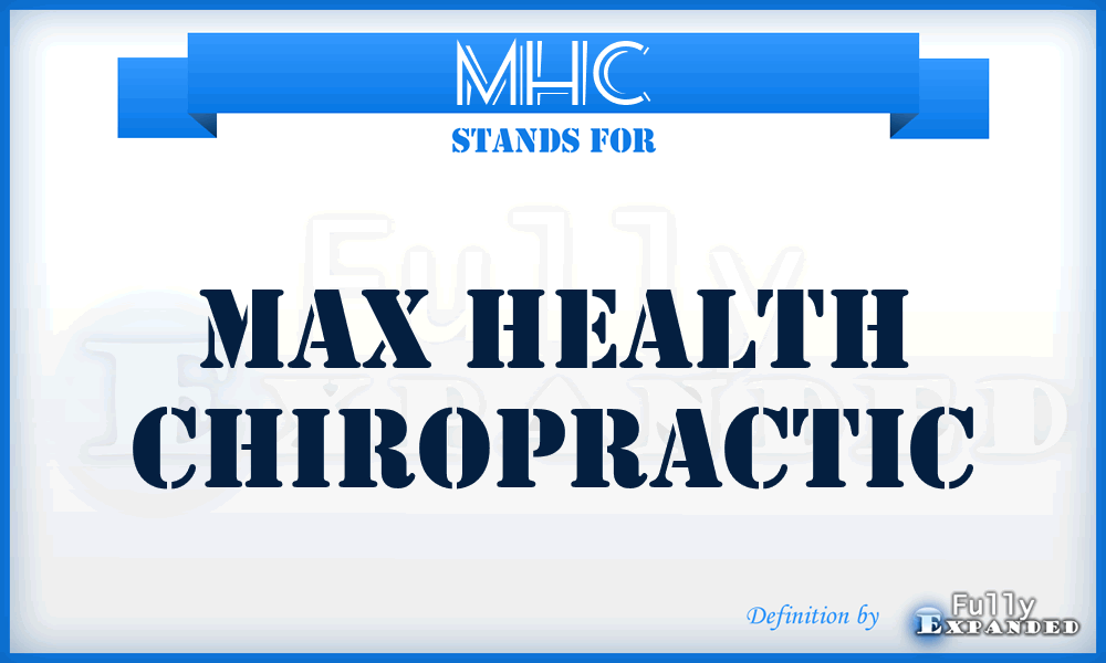 MHC - Max Health Chiropractic