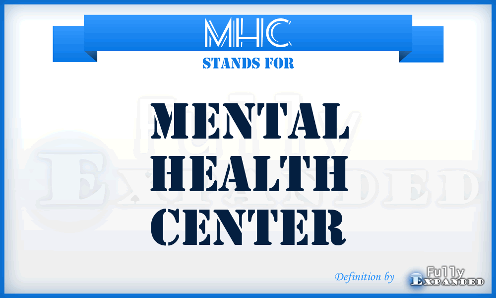 MHC - Mental Health Center