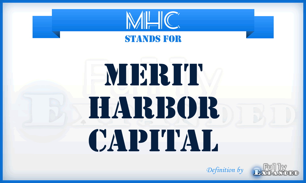 MHC - Merit Harbor Capital