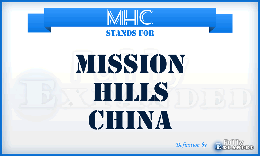 MHC - Mission Hills China