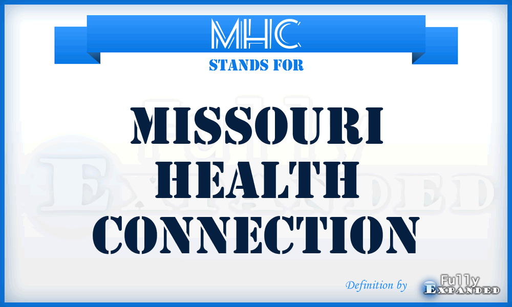 MHC - Missouri Health Connection