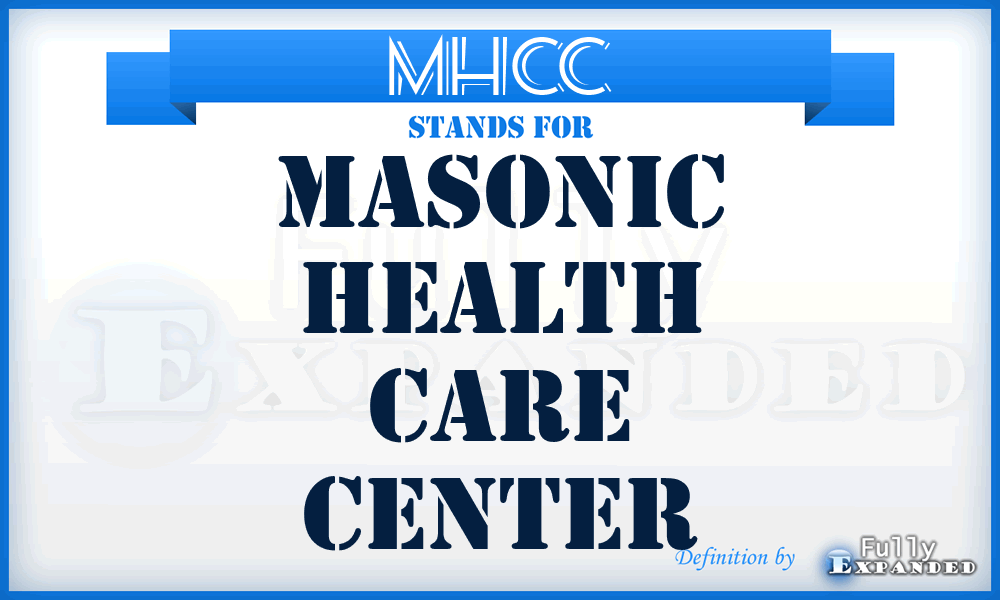 MHCC - Masonic Health Care Center