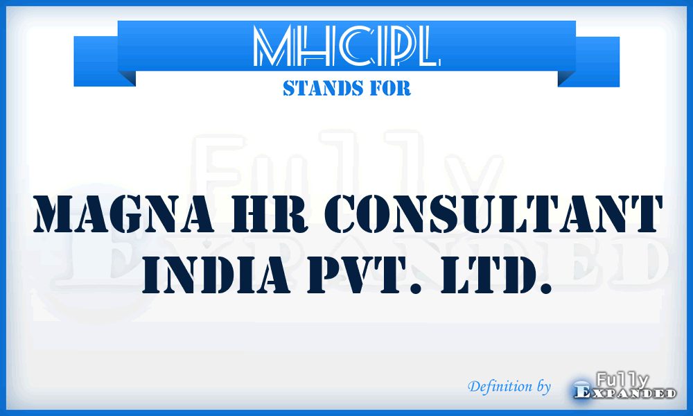 MHCIPL - Magna Hr Consultant India Pvt. Ltd.