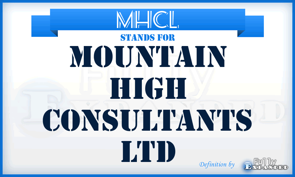 MHCL - Mountain High Consultants Ltd