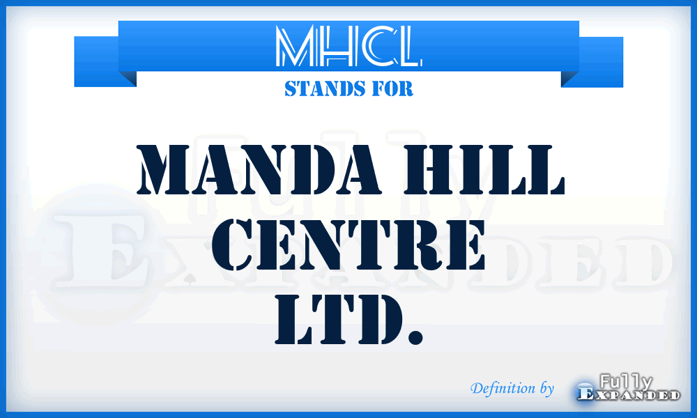 MHCL - Manda Hill Centre Ltd.