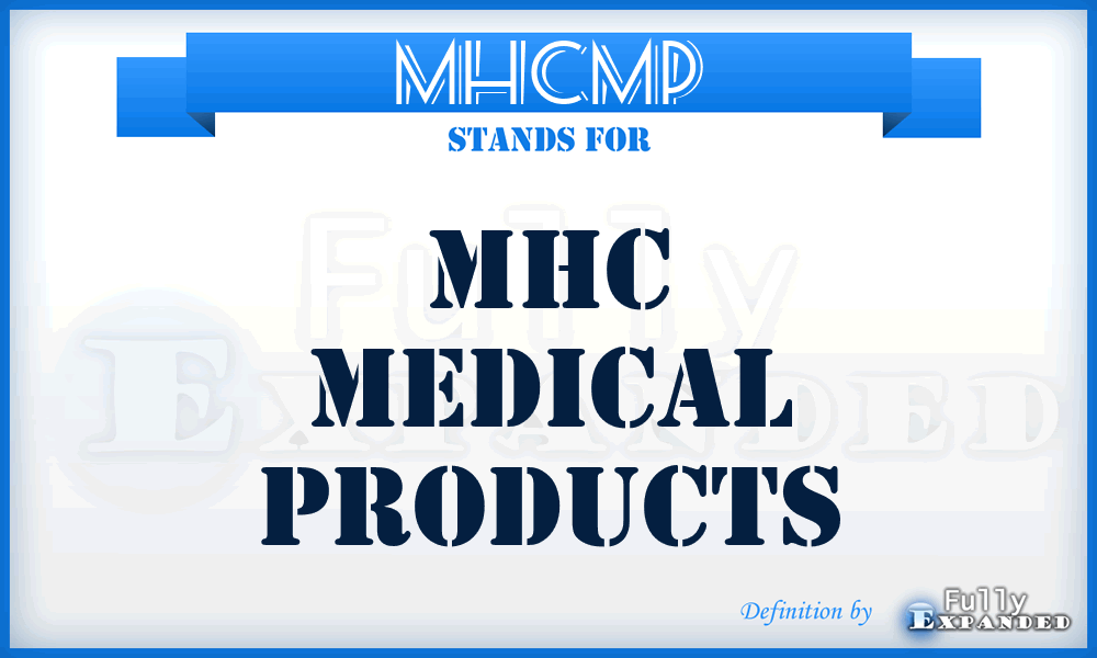 MHCMP - MHC Medical Products
