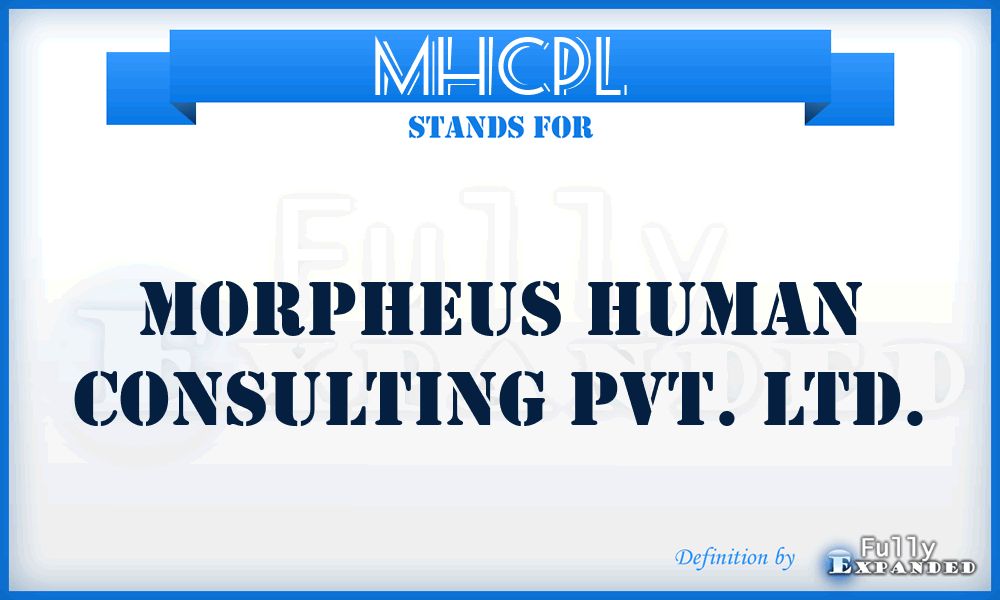 MHCPL - Morpheus Human Consulting Pvt. Ltd.