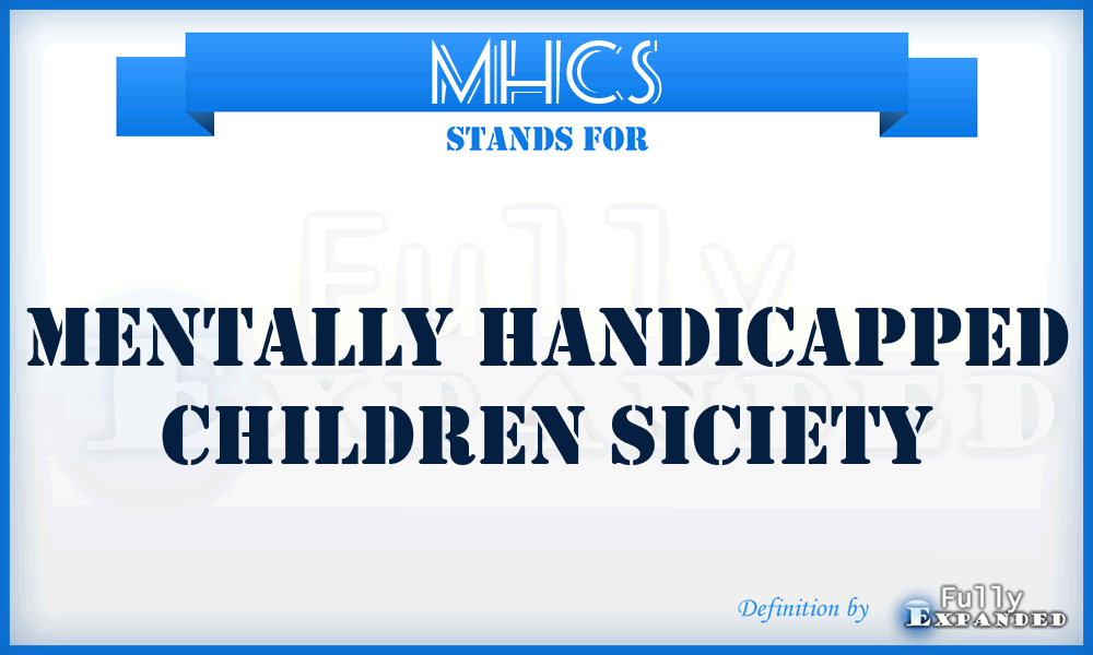 MHCS - Mentally Handicapped Children Siciety