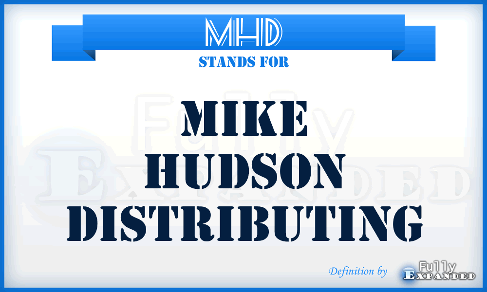 MHD - Mike Hudson Distributing
