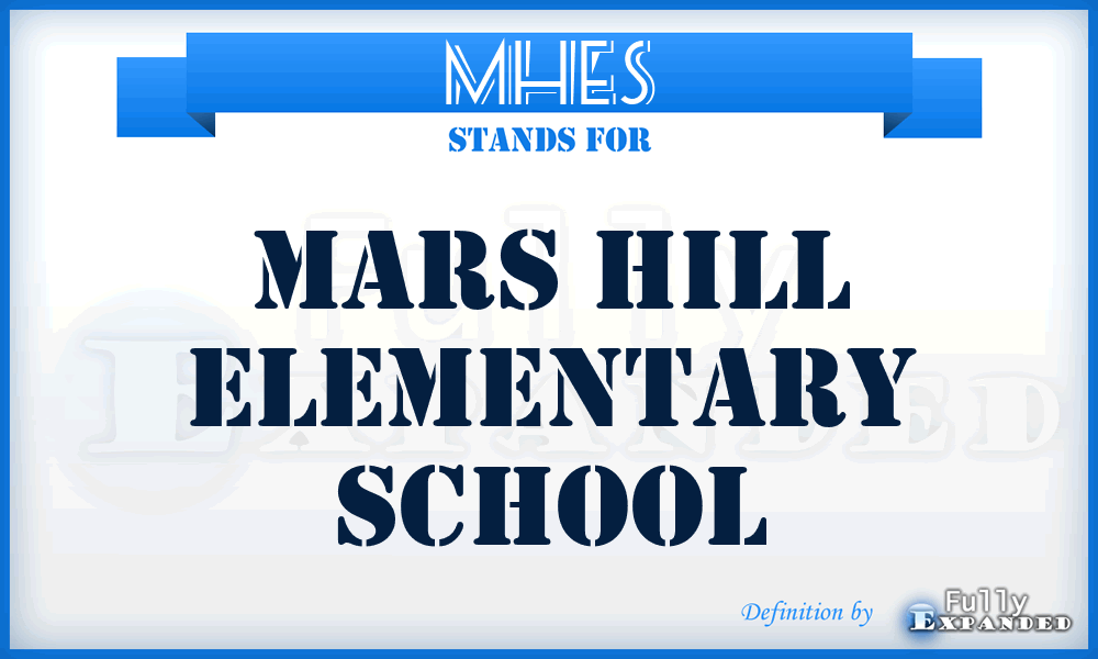 MHES - Mars Hill Elementary School