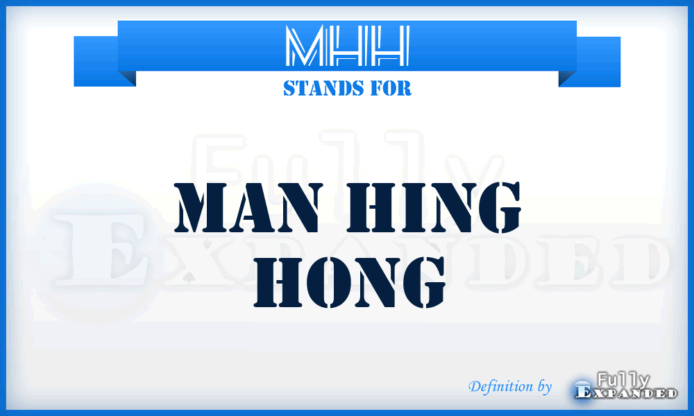 MHH - Man Hing Hong