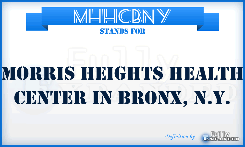 MHHCBNY - Morris Heights Health Center in Bronx, N.Y.