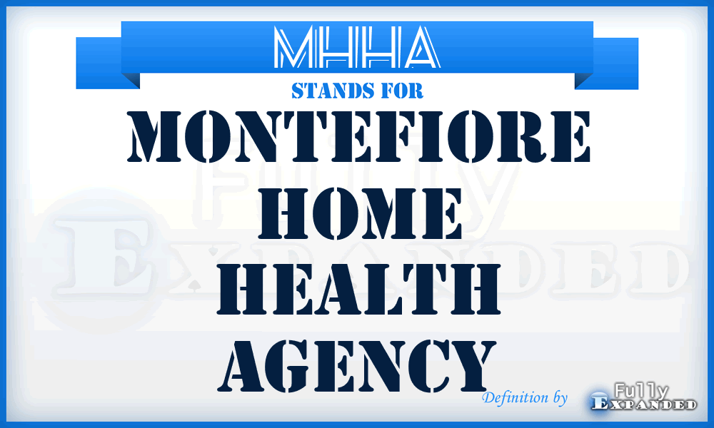 MHHA - Montefiore Home Health Agency