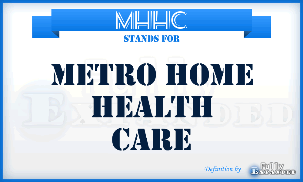 MHHC - Metro Home Health Care