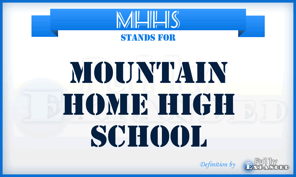 MHHS - Mountain Home High School