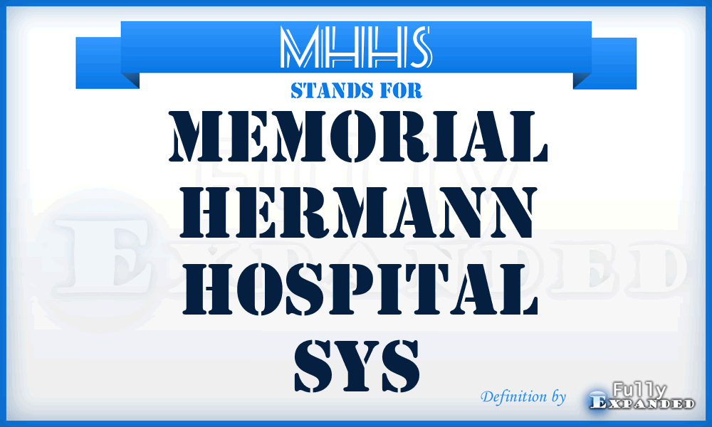 MHHS - Memorial Hermann Hospital Sys