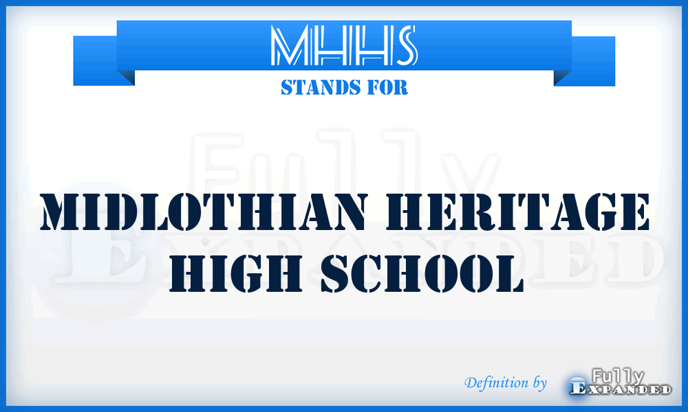MHHS - Midlothian Heritage High School