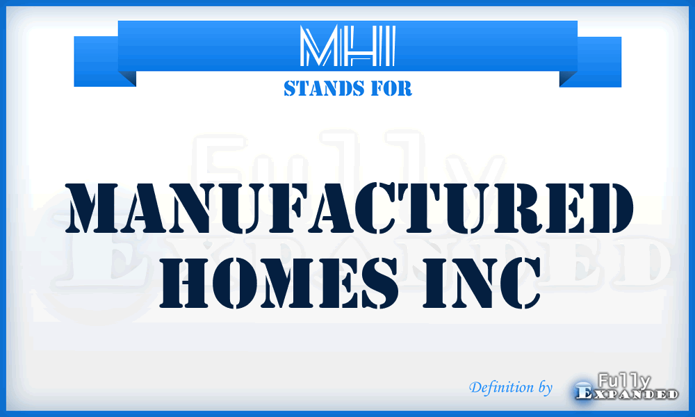 MHI - Manufactured Homes Inc