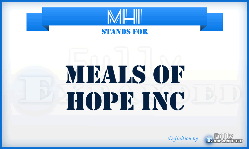 MHI - Meals of Hope Inc